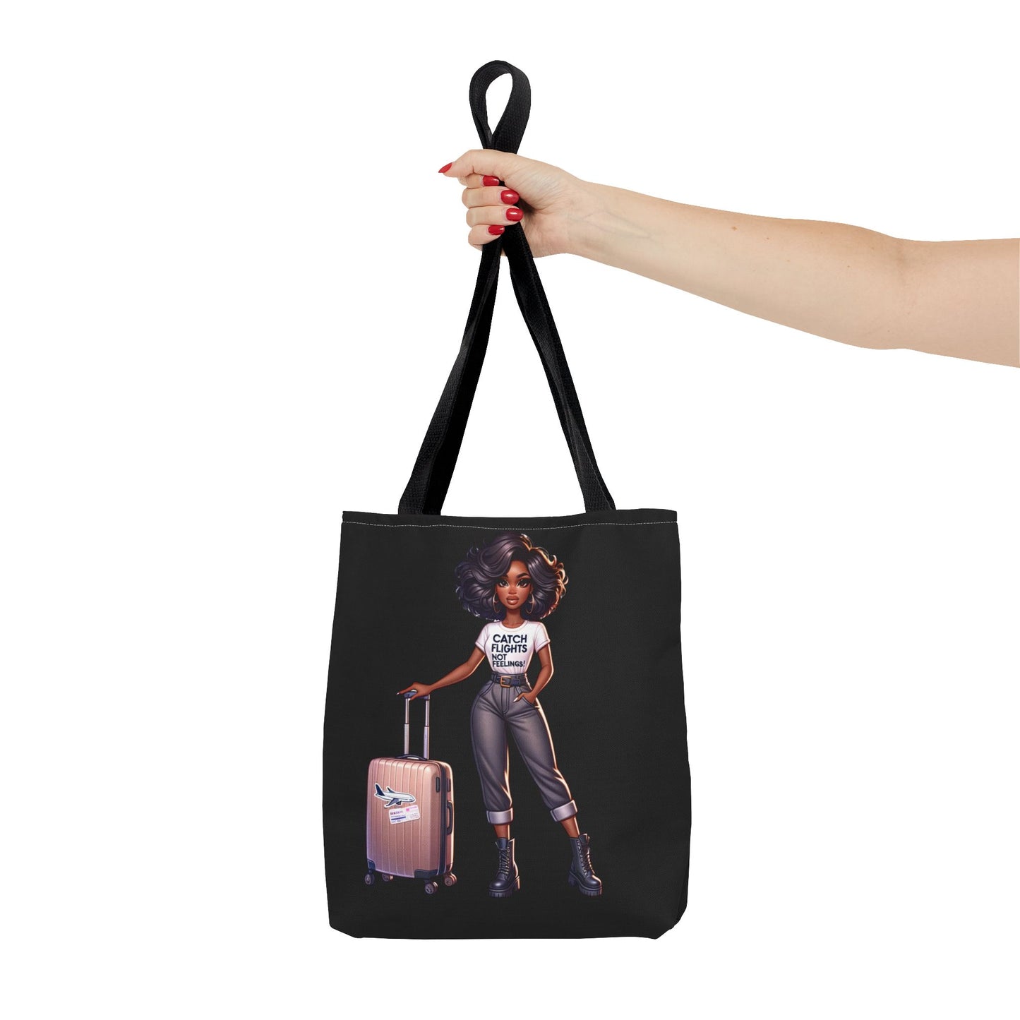 Catch Flights NOT Feelings Tote Bag (AOP)