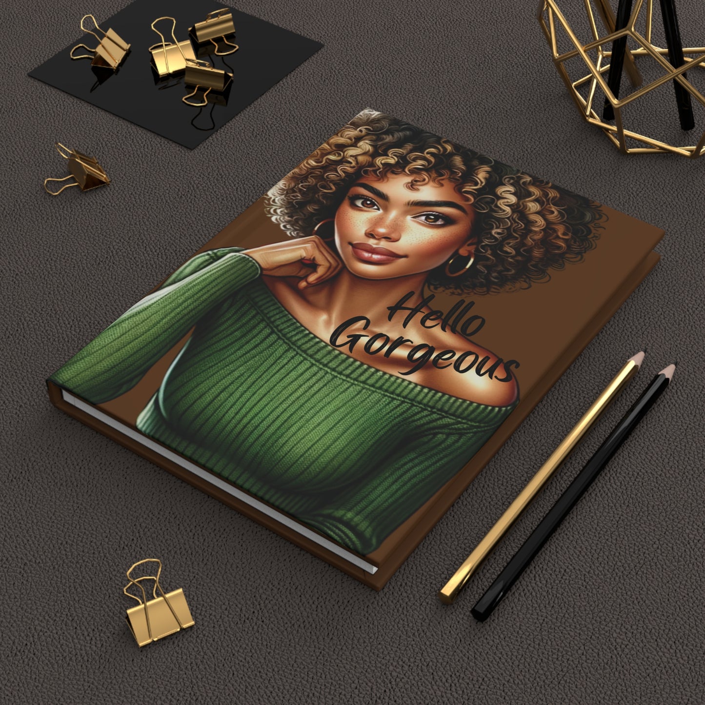 Hello Gorgeous Hardcover Journal