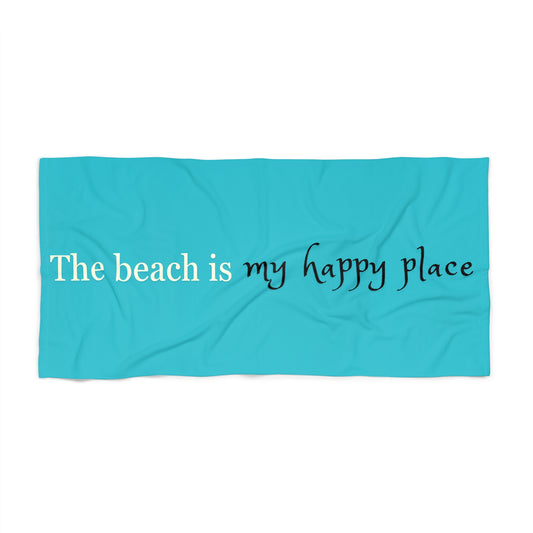 My Happy Place Beach Towel-turq