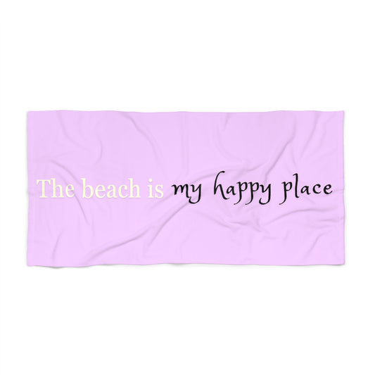 My Happy Place Beach Towel-pnk