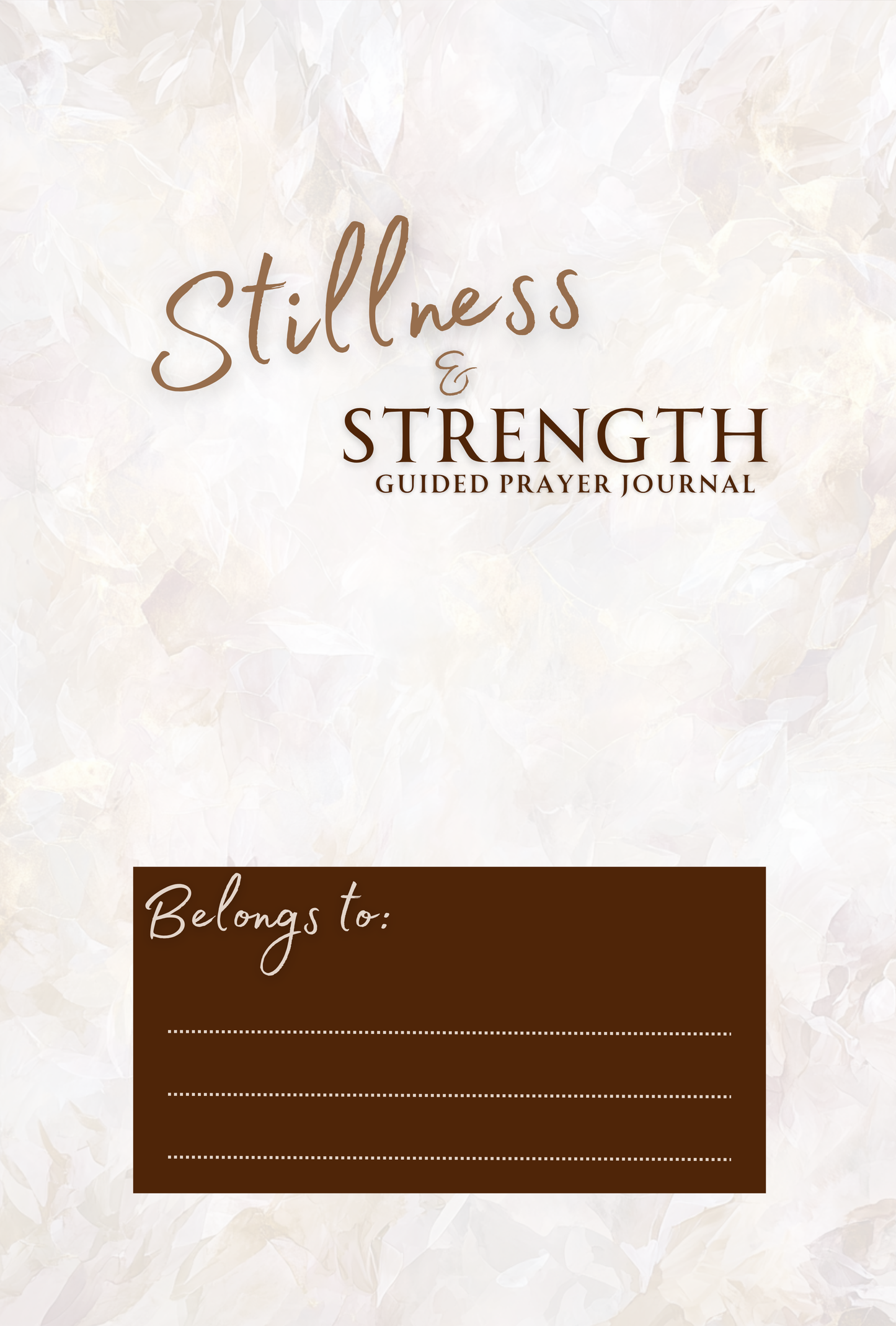 Stillness & Strength Guided Prayer Journal